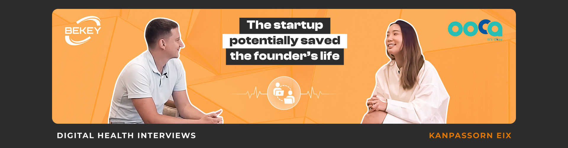 The Startup Saved the Founder’s Life. Digital Health Interviews: Kanpassorn Eix - image