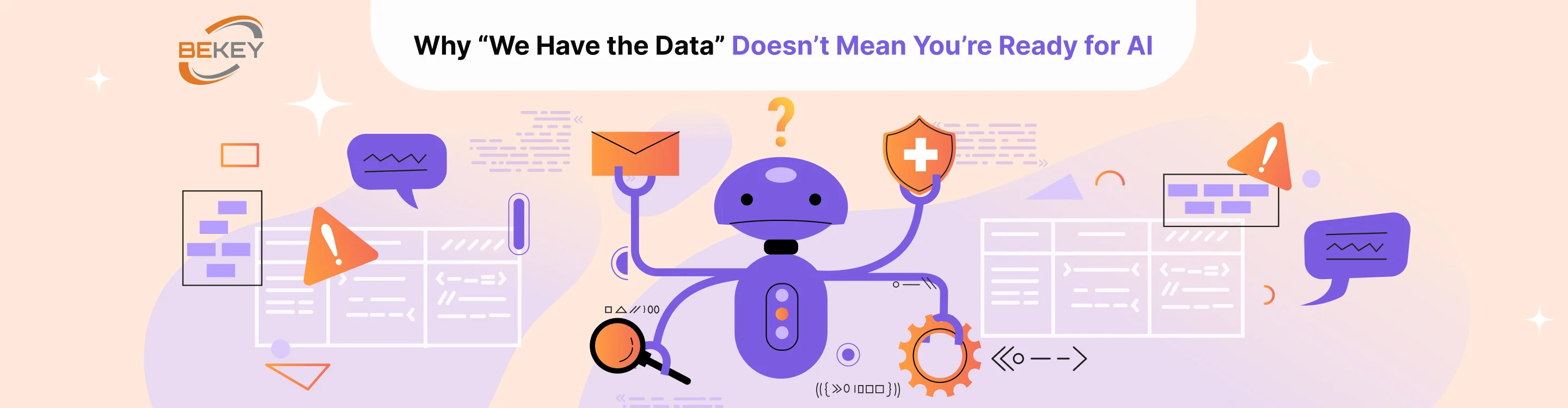 Why “We Have the Data” Doesn’t Mean You’re Ready for AI  - image