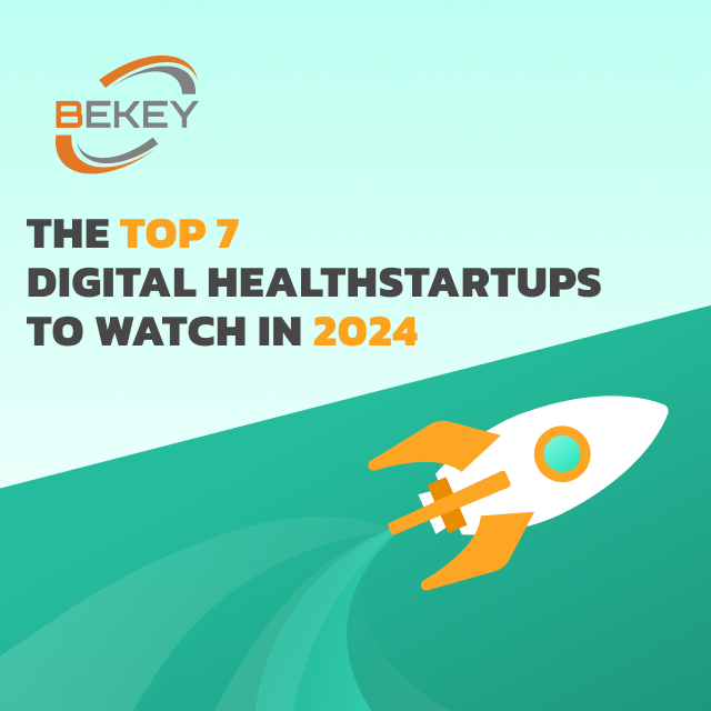 Top Seven Digital Health Startups to Watch in 2024 