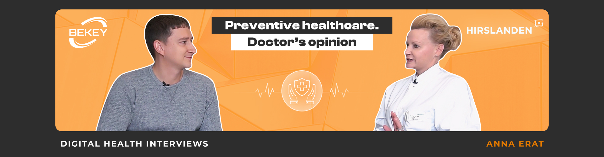 Preventive Healthcare. Doctor’s Opinion. Digital Health Interview: Anna Erat - image
