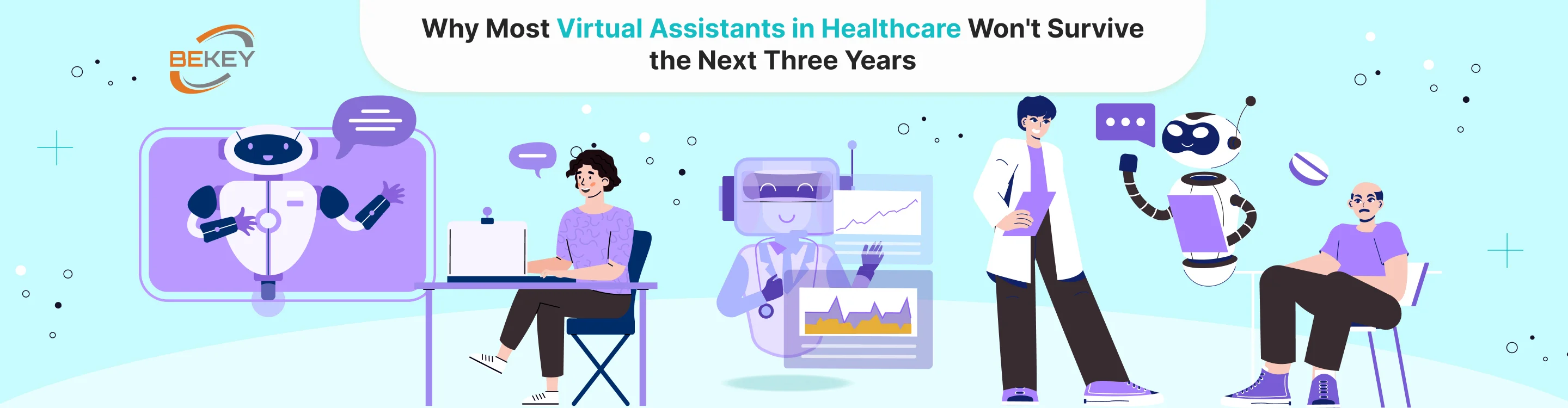Why Most Virtual Assistants in Healthcare Won’t Survive the Next Three Years Why Most Virtual Assistants in Healthcare Won’t Survive the Next Three Years - image