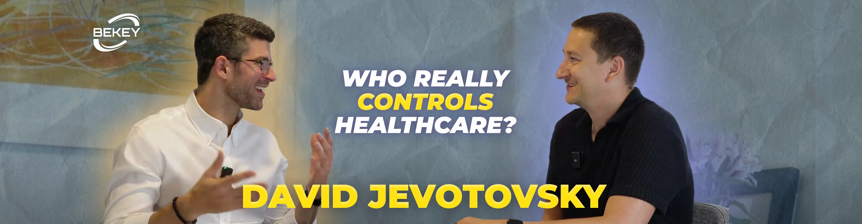 Who Really Controls Healthcare? A Doctor’s Honest Take with David Jevotovsky - image