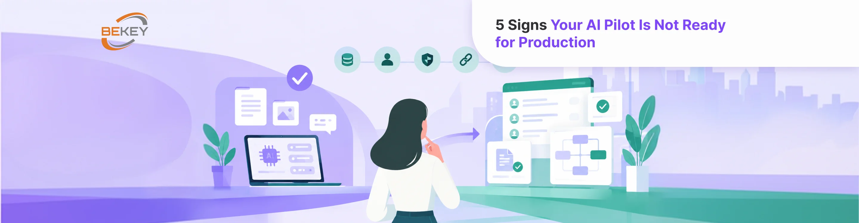 5 Signs Your AI Pilot Is Not Ready for Production - image