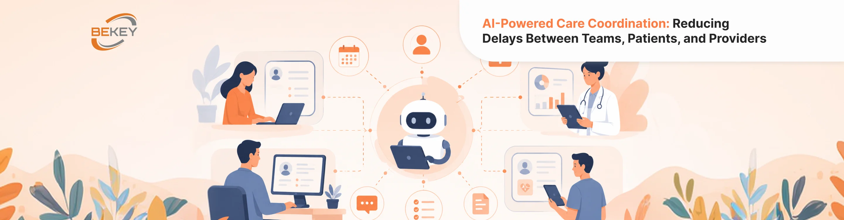 AI-Powered Care Coordination: Reducing Delays Between Teams, Patients, and Providers - image