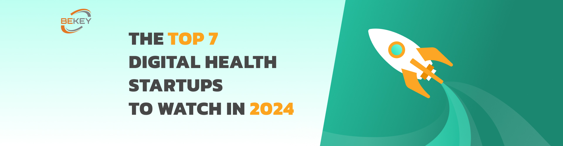 Top Seven Digital Health Startups to Watch in 2024 - image