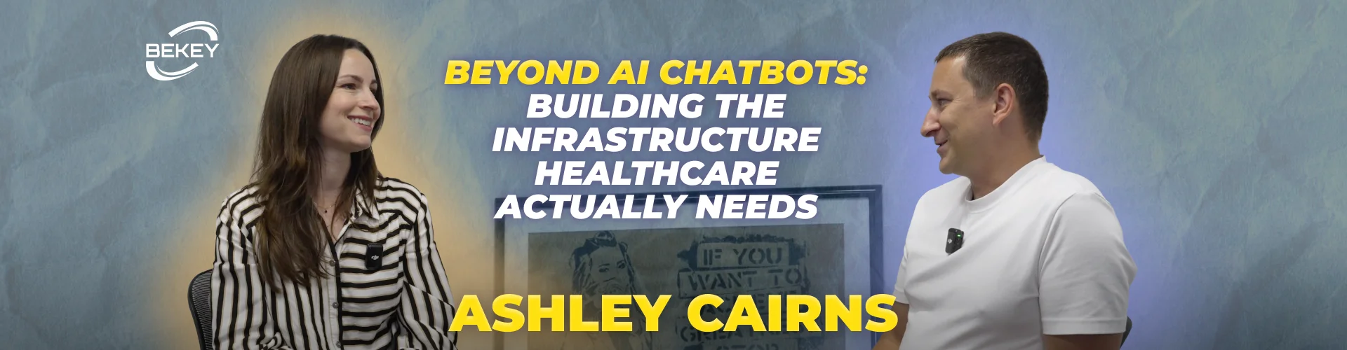 Beyond AI Chatbots: Building the Infrastructure Healthcare Actually Needs with Ashley Cairns - image