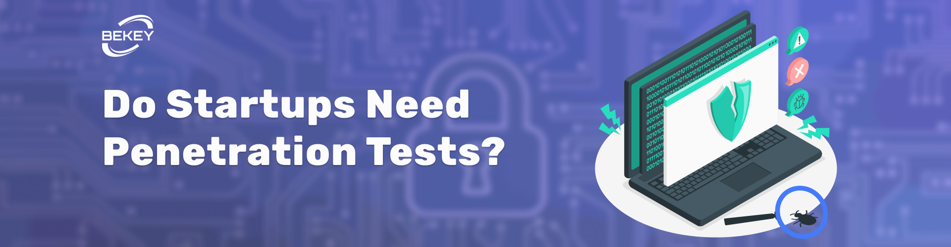 Do Startups Need Penetration Tests? Uncovering the Truth - image