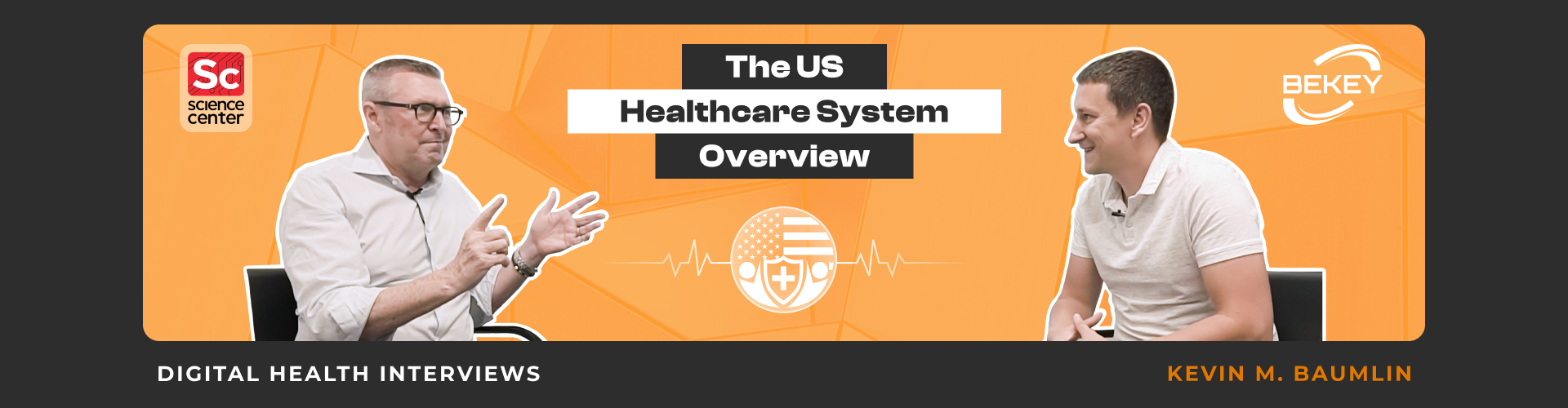 The US Healthcare System Overview. Digital Health Interviews: Kevin M. Baumlin - image
