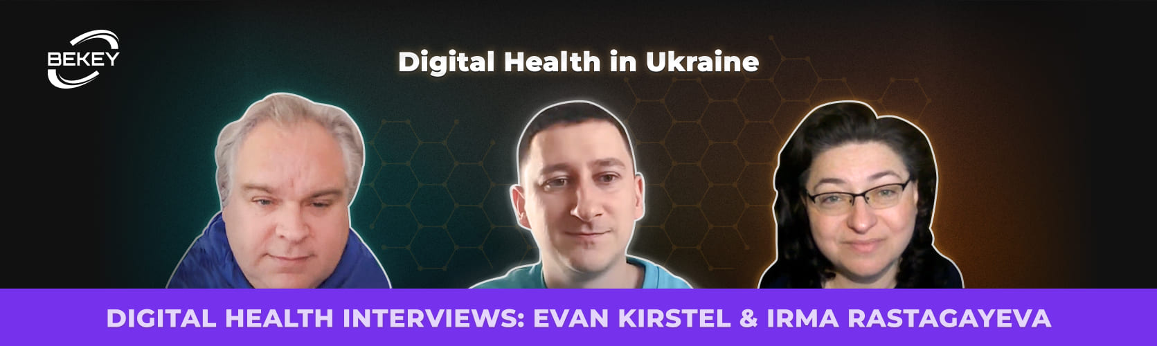 Evan Kirstel and Irma Rastegayeva - digital health in Ukraine