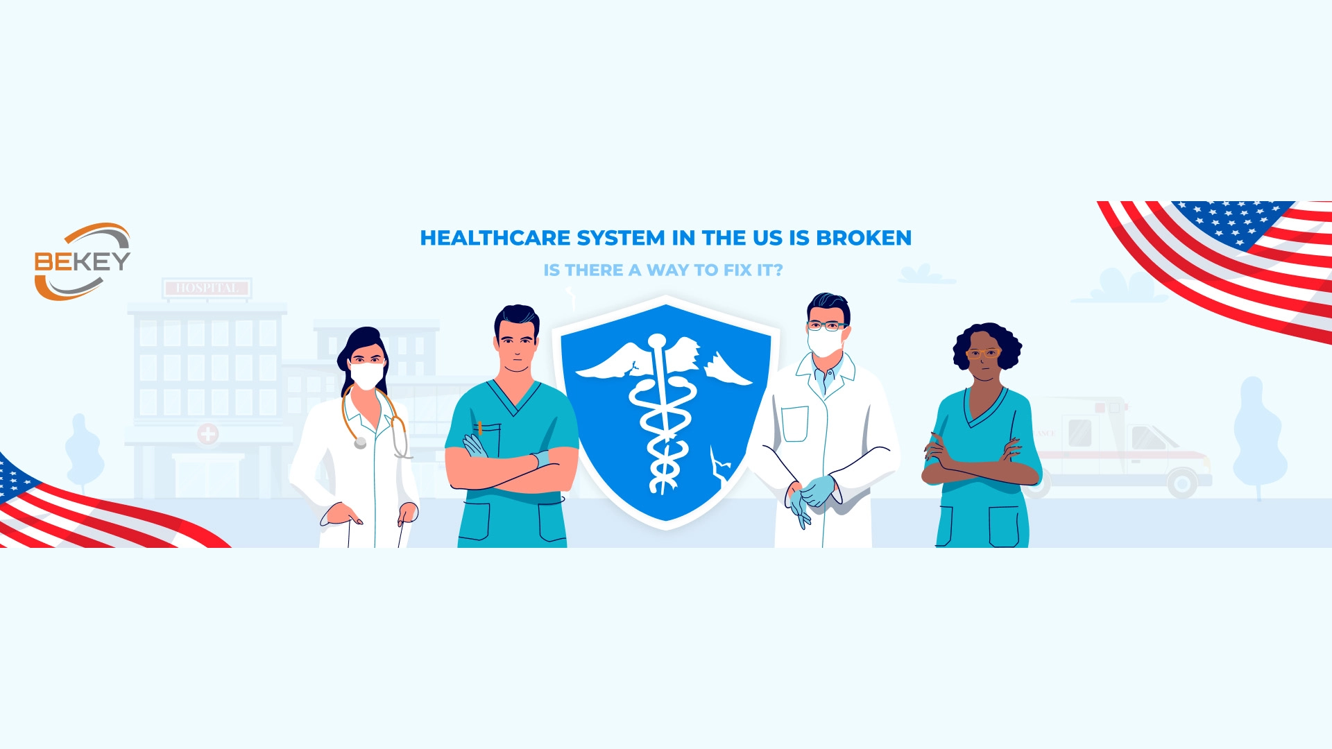 Healthcare System in the US is Broken. Is There a Way to Fix It?